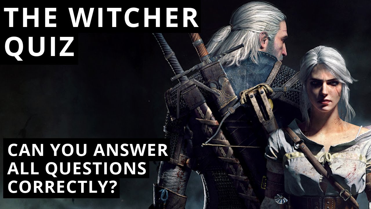 THE WITCHER QUIZ - Test Your Knowledge About The Witcher Series