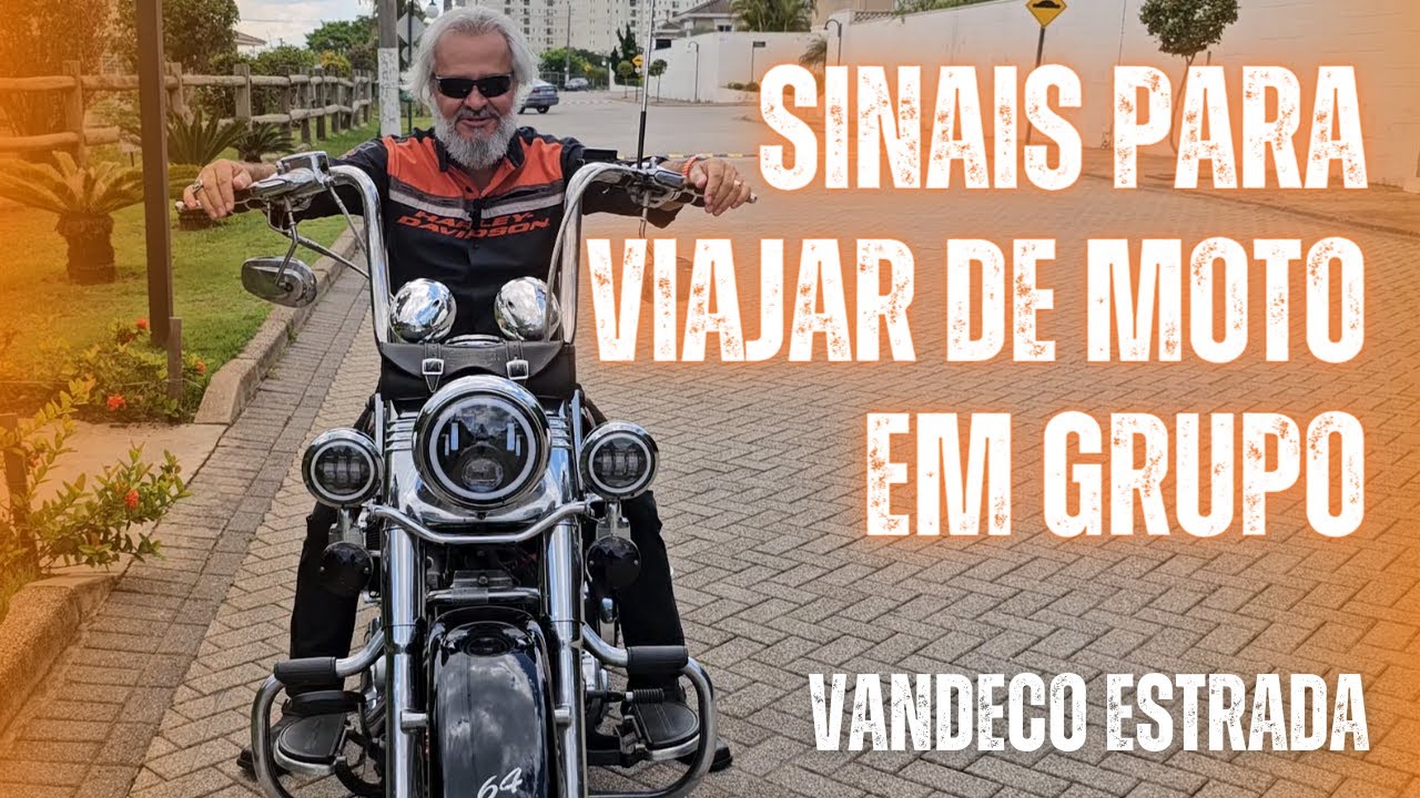 SINAIS PARA VIAJAR DE MOTO EM GRUPO - VANDECO ESTRADA