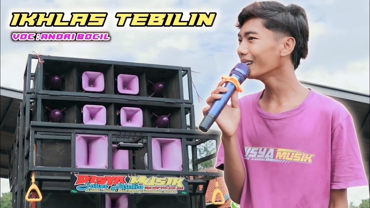 ANDRI BOCIL NYANYIKAN LAGU IKHLAS TEBILIN MEMBUAT ANDRI SEDIH MENGINGAT MANTAN PACARNYA