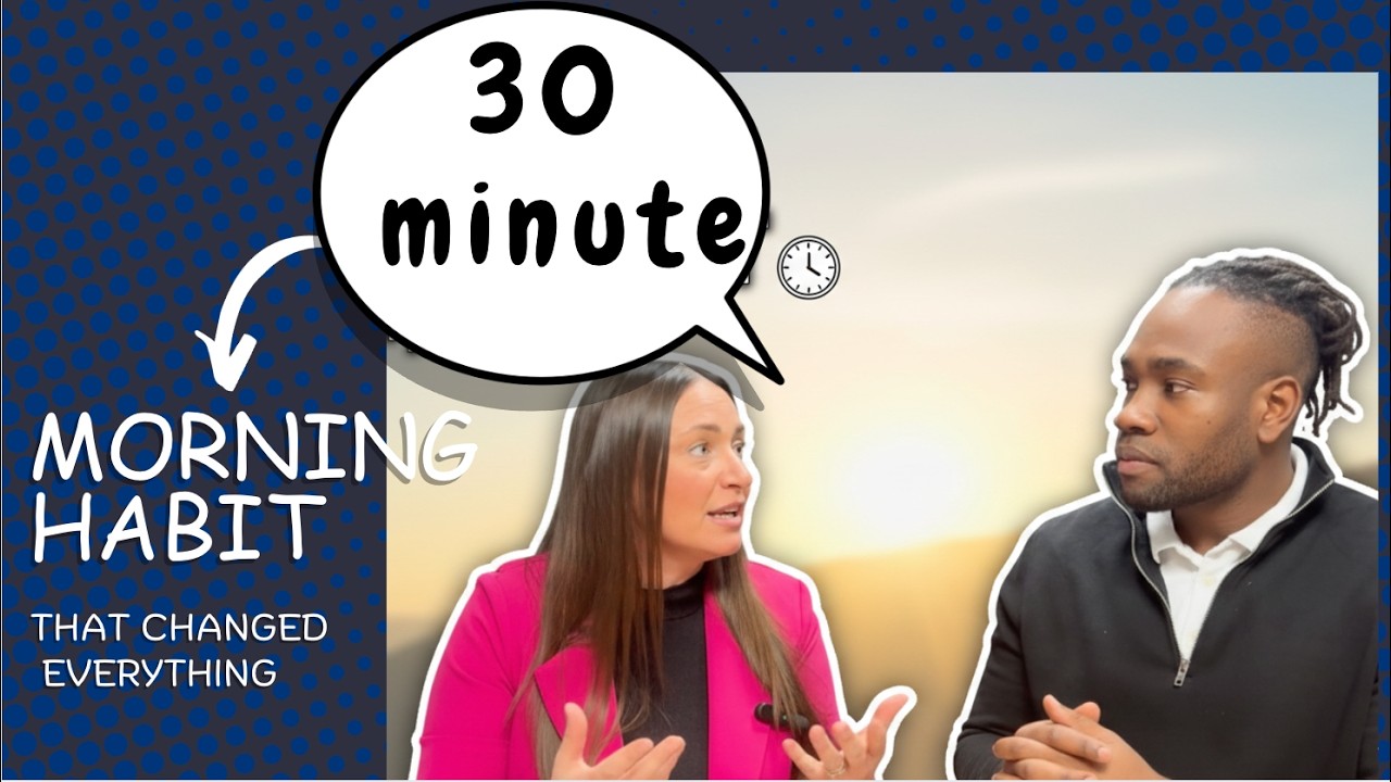 The 30-Minute Morning Habit That Changed Everything