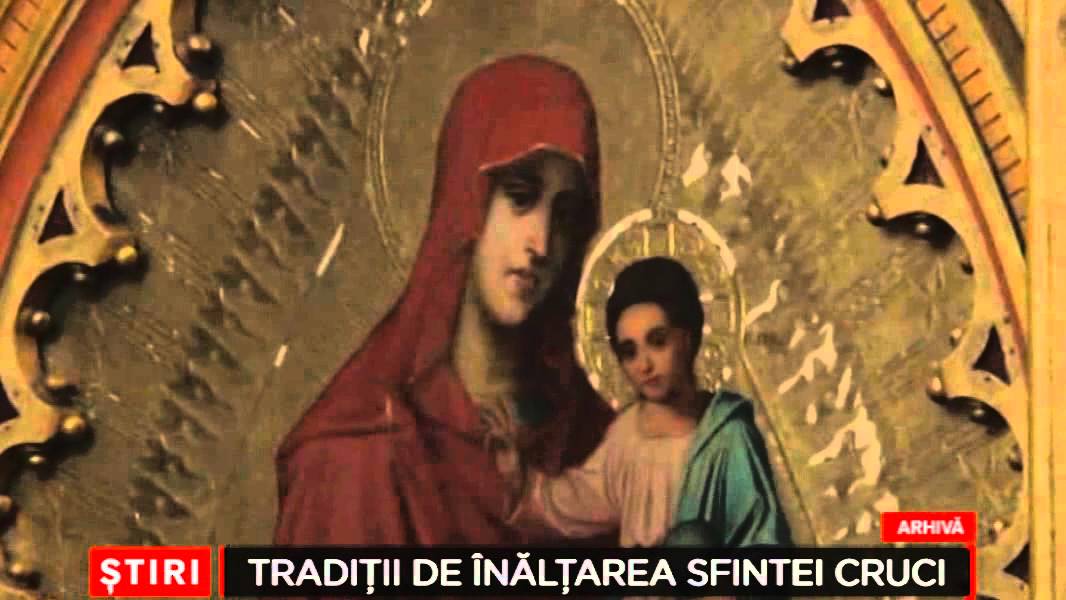Traditii de Inaltarea Sfintei Cruci