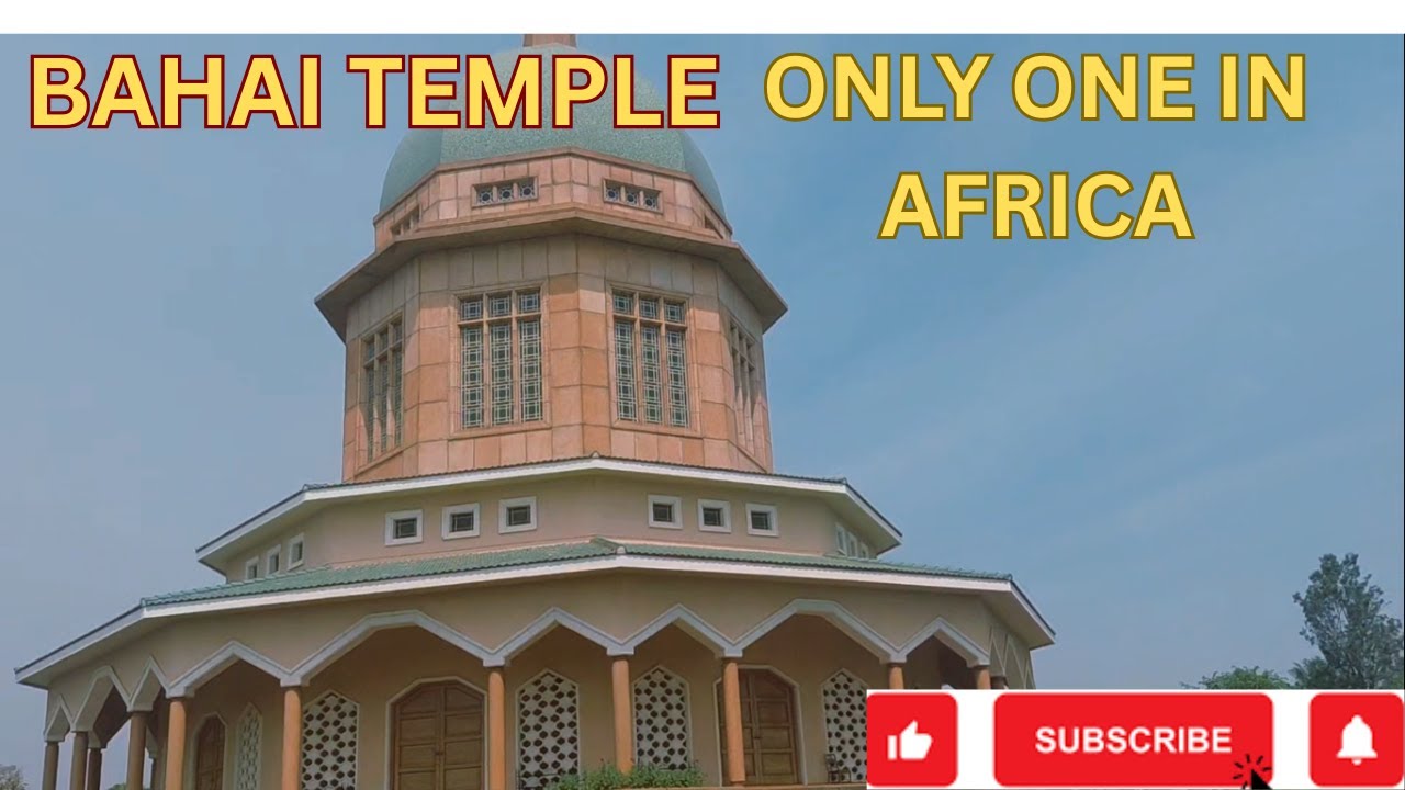 Africa's ONLY Baháʼí Temple: Complete Tour 2026