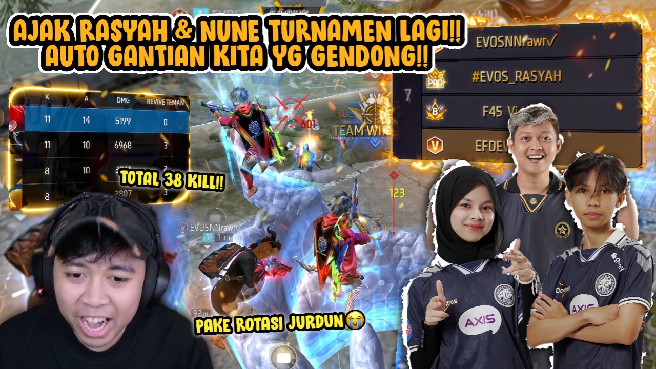 TURNAMEN BARENG EVOS RASYAH & NUNE LAGI?! KILL 38 PAKE ROTASI JURDUN!! 
