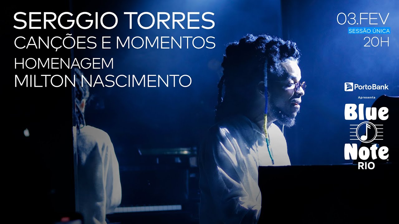 BLUE NOTE RIO APRESENTA: SERGIO TORRES