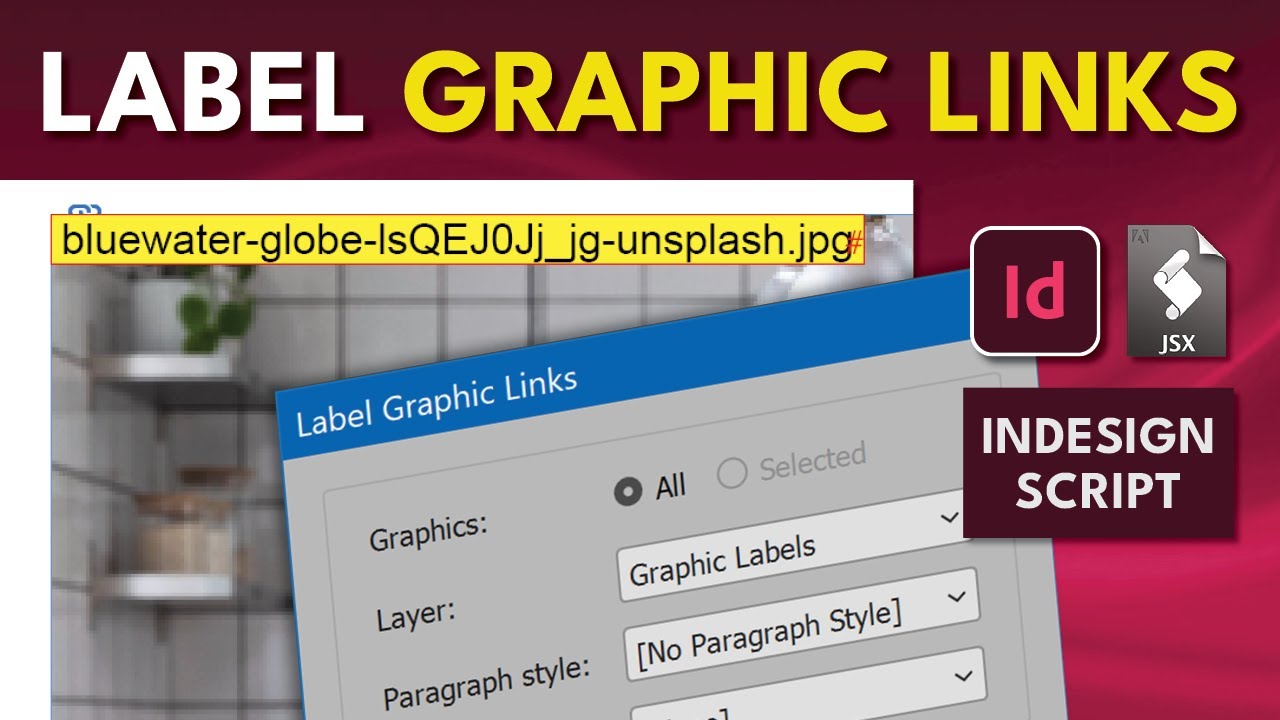InDesign Script Label Graphic Links