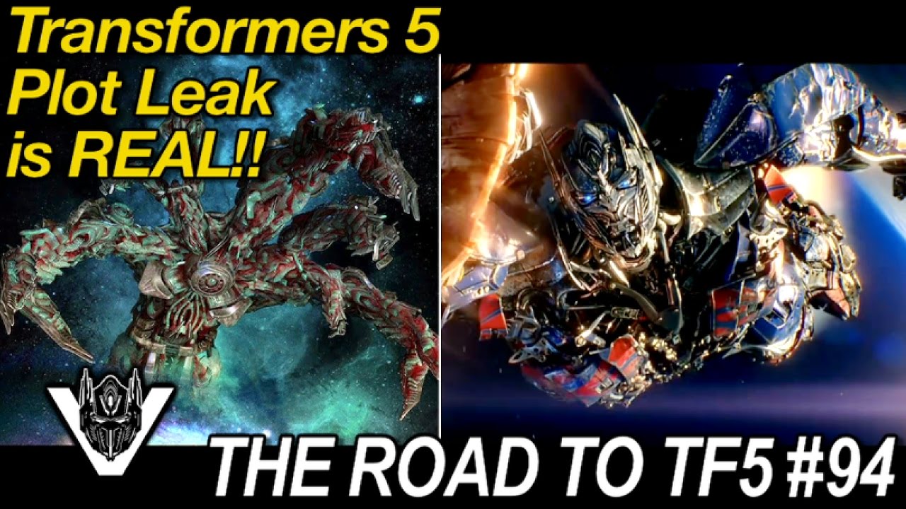 Transformers 5 PLOT LEAK is TRUE!! - [THE ROAD TO TF5 #94]