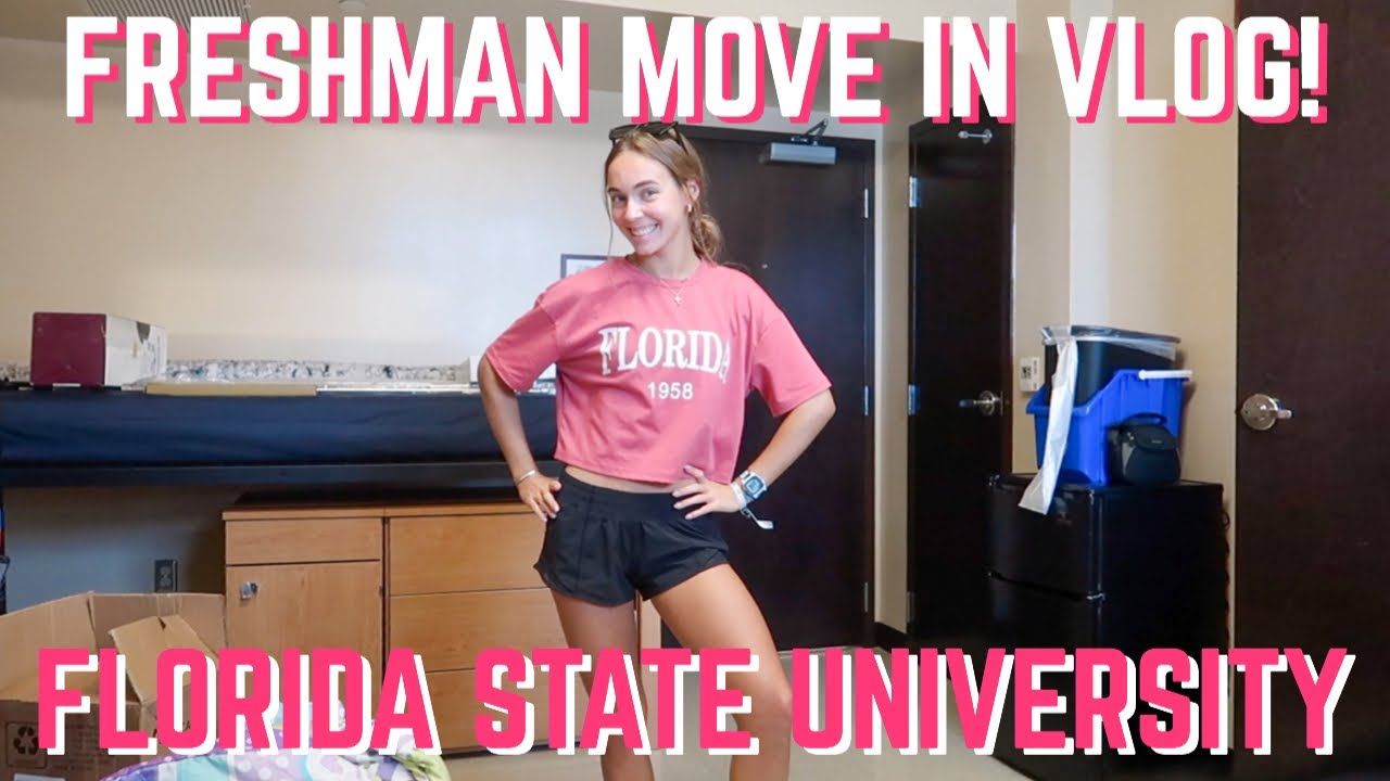 MOVE IN VLOG! FSU FRESHMAN YEAR