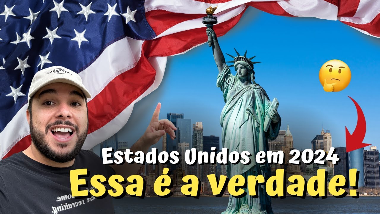 SERÁ QUE AINDA VALE A PENA MORAR NOS ESTADOS UNIDOS EM 2024? 🇺🇸