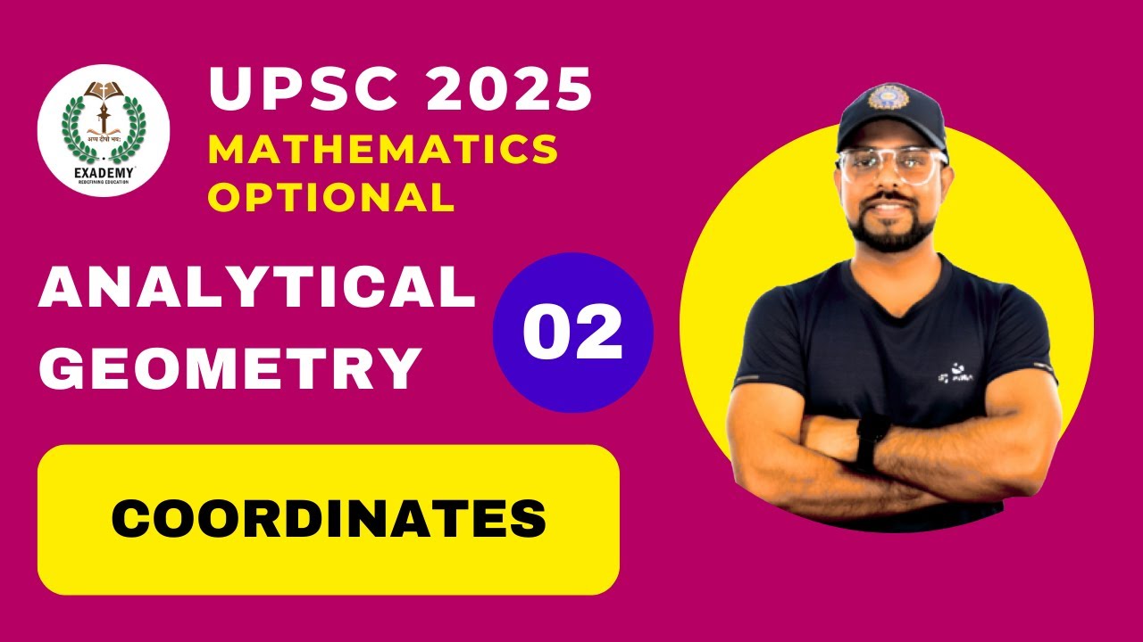 UPSC 2025 Mathematics Optional | Analytical Geometry | Lecture 2