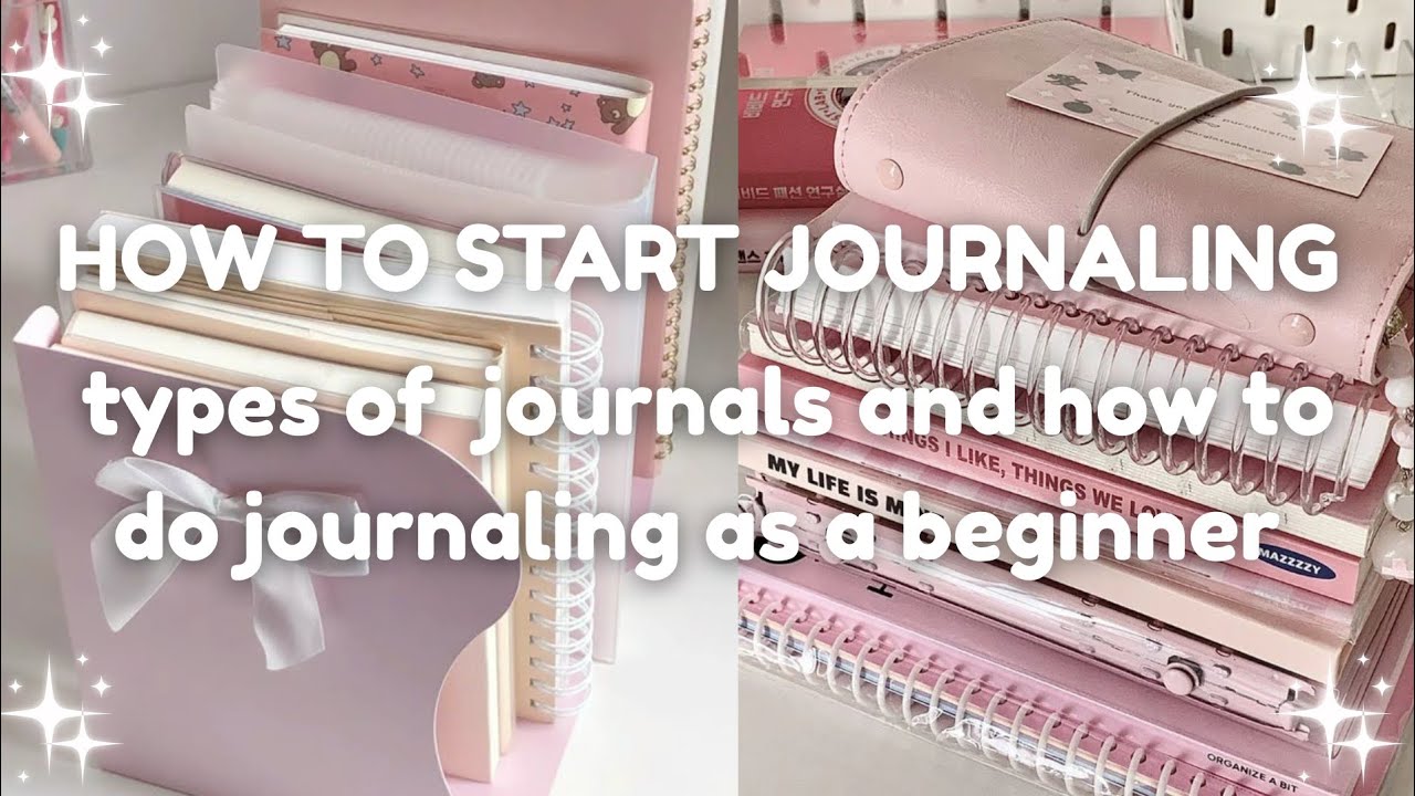 Journaling for Beginners 📔 Easy Guide + Different Types of Journals