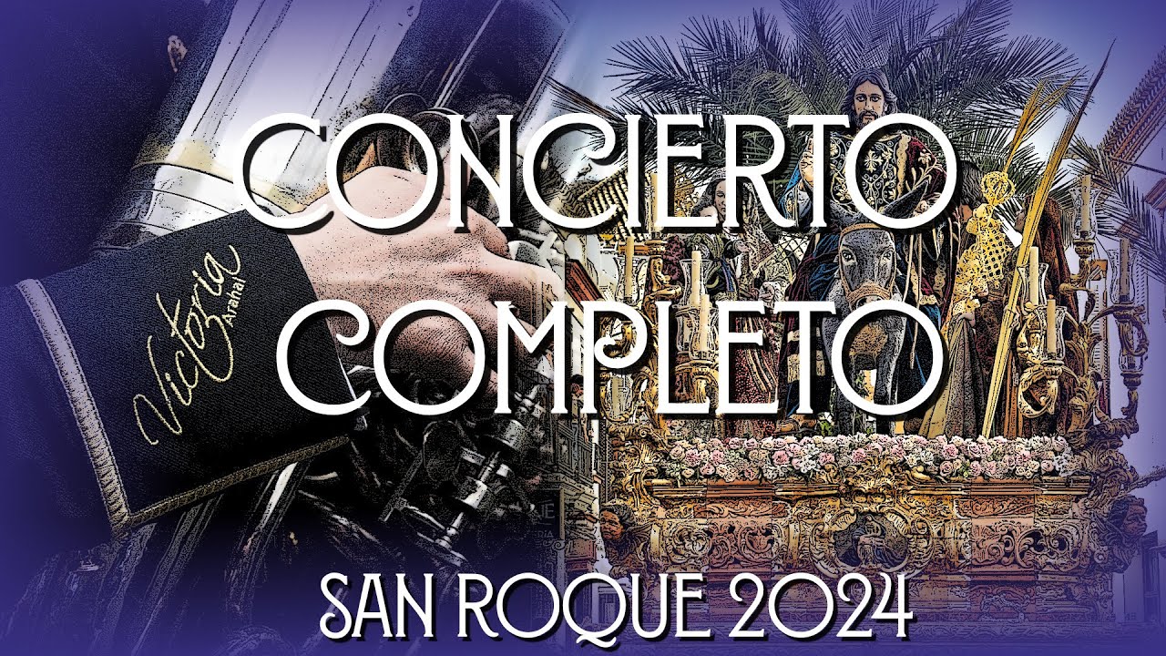 Concierto San Roque 2024 / AM VICTORIA ARAHAL