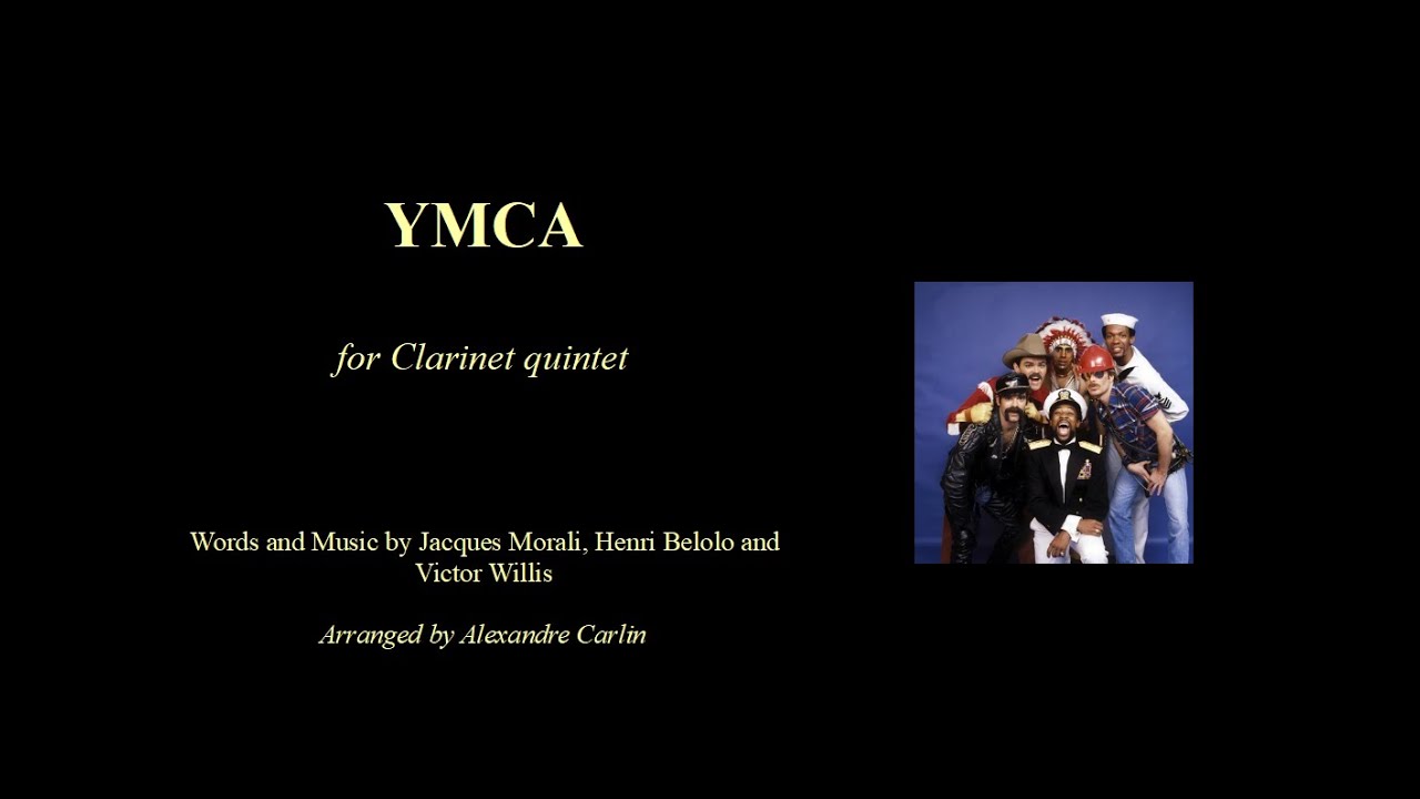 YMCA by Village People - arranged for Clarinet quintet or ensemble