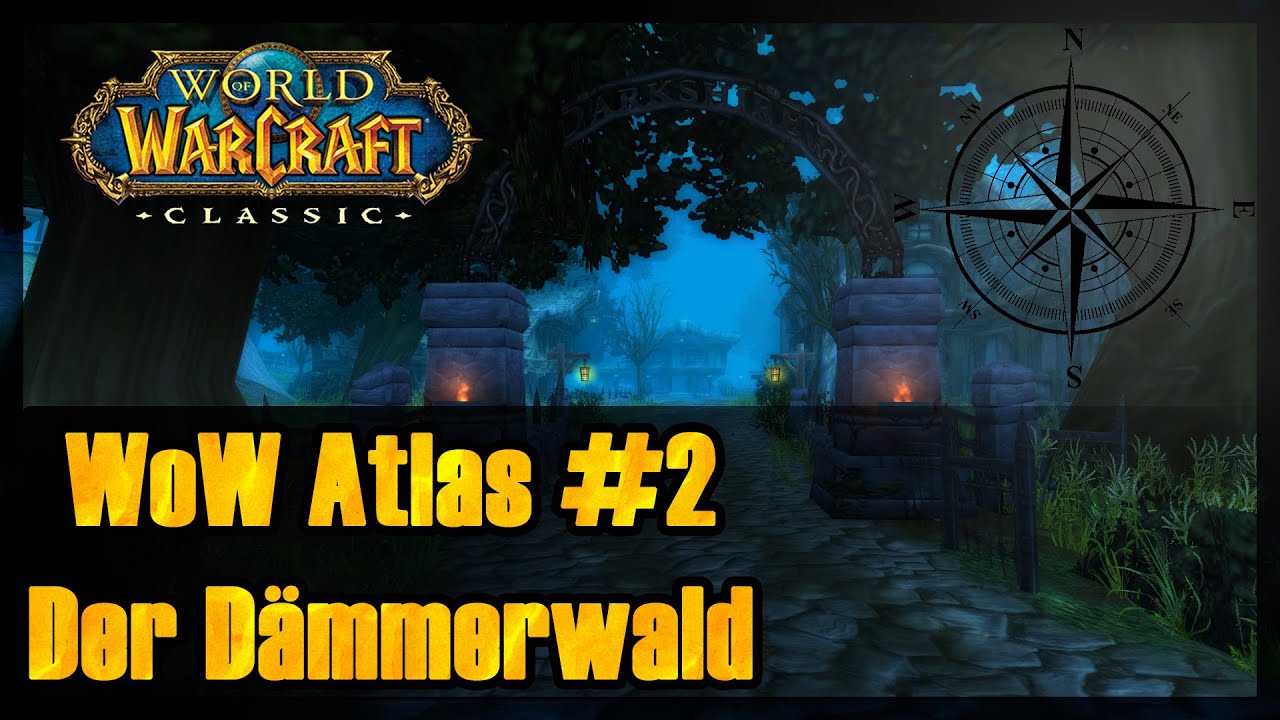 WoW Classic: Der D&auml;mmerwald | Der WoW Atlas