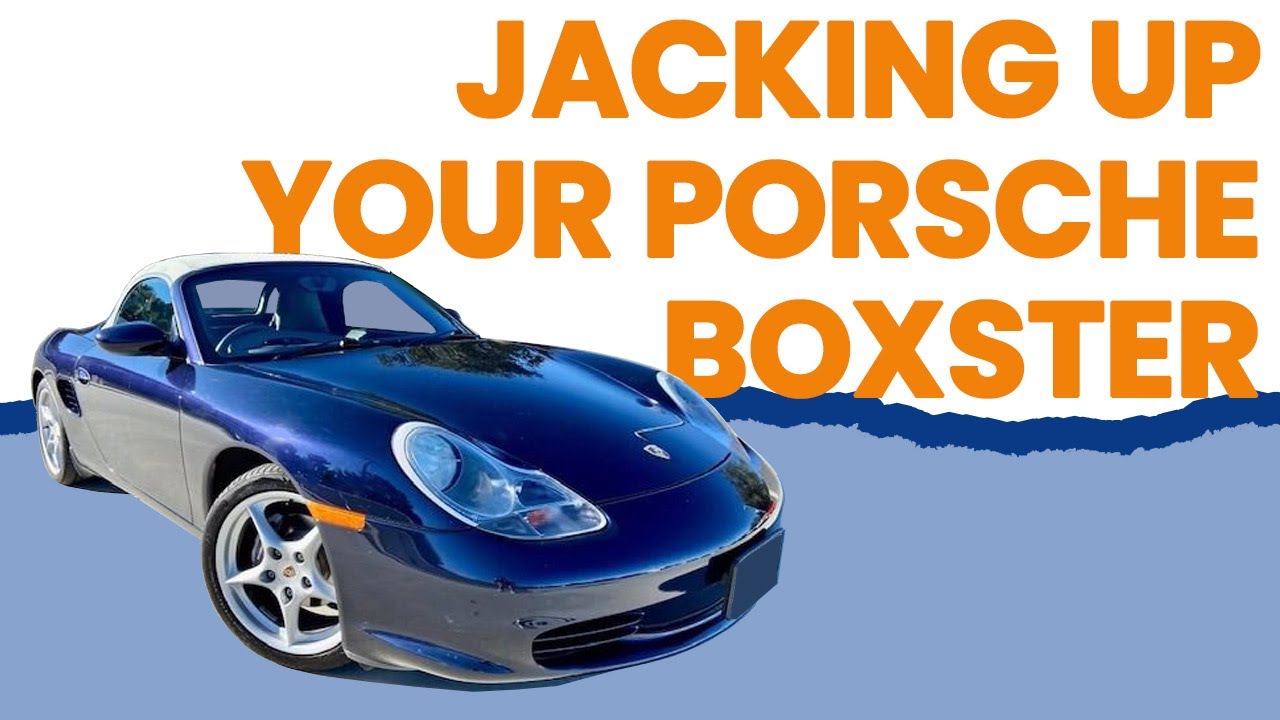 Jacking Up and Supporting Your Porsche Boxster (986)