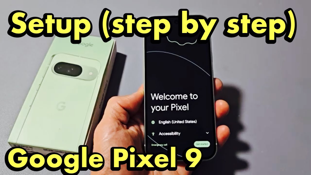 Google Pixel 9: как настроить (пошагово)