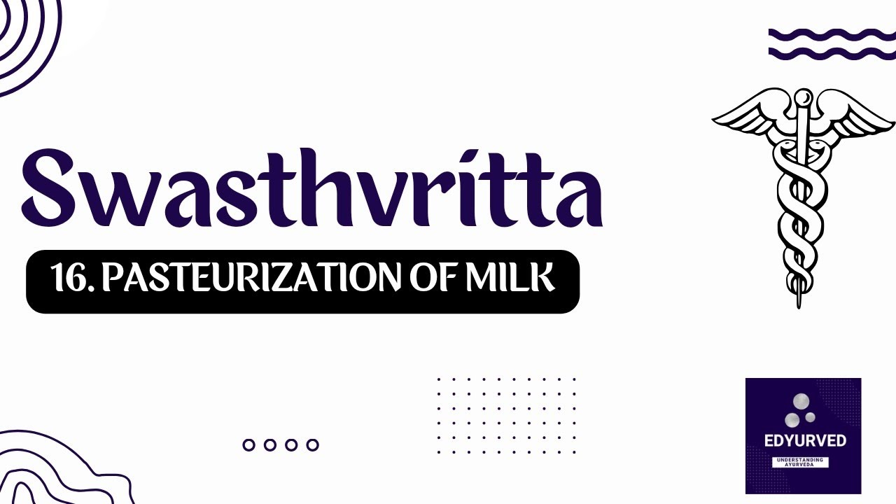 Pasteurization Of Milk | Swasthvritta | BAMS | AIAPGET | @EdYurved