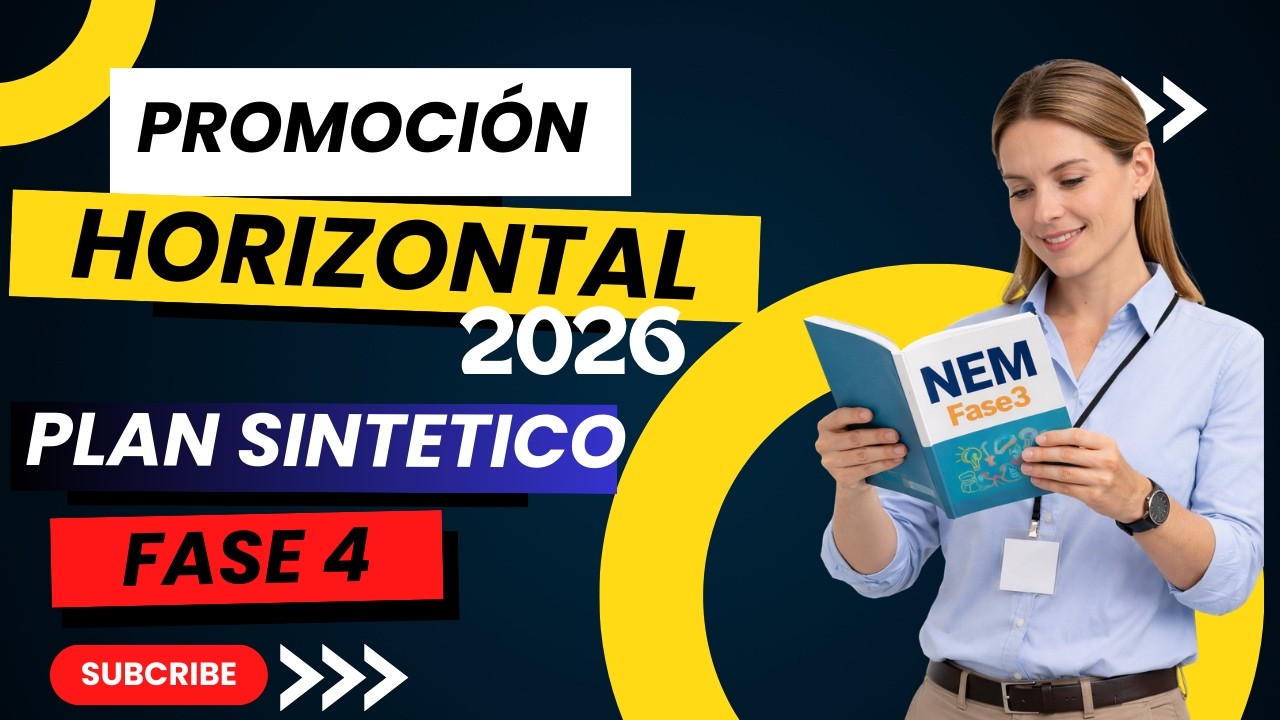 Promoción Horizontal 2026: TODO sobre la NEM Fase 4 (Análisis Clave para Maestros)