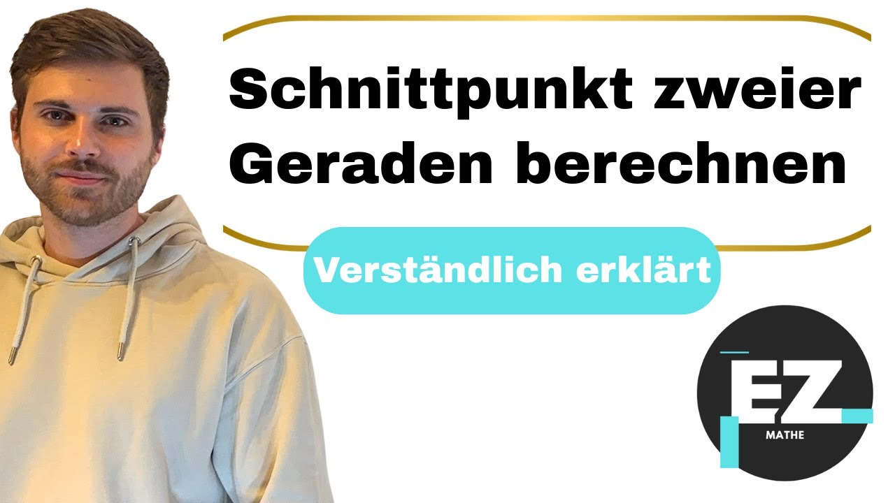 Schnittpunkt zweier Geraden berechnen, Vektoren | Verständlich erklärt