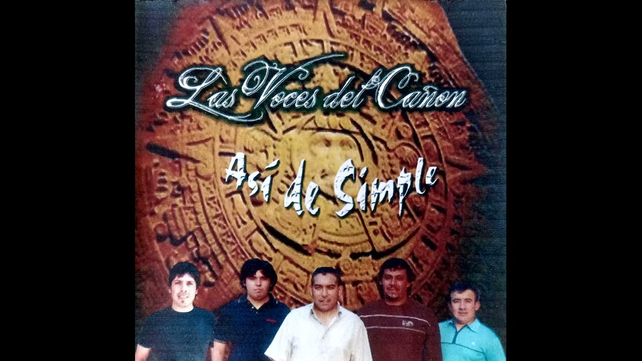 TUCUMAN Y VOS -  LAS VOCES DEL CAÑON