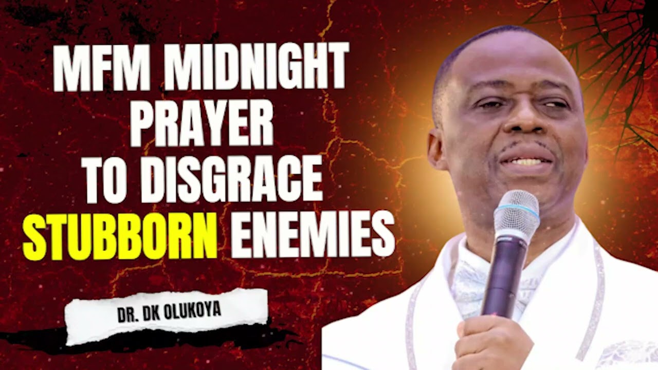 ANGEL OF GOD DISGRACE THE STUBBORN ENEMIES AFTER MY LIFE | DR. OLUKOYA MIDNIGHT PRAYERS