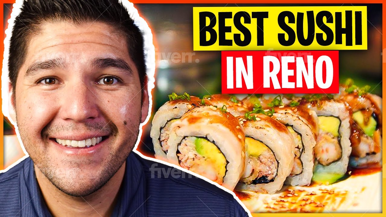 The 5 Best All You Can Eat Sushi Restaurants in Reno Right Now