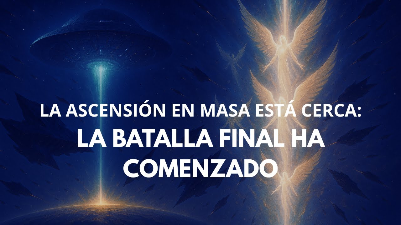 LA ASCENSI&Oacute;N EN MASA EST&Aacute; CERCA: LA BATALLA FINAL HA COMENZADO