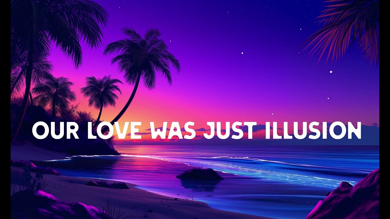 Our Love Was Just Illusion-English Sad Songs💔😭 Broken Heart Song 2026🔥 Beautiful Chill Vibes Songs