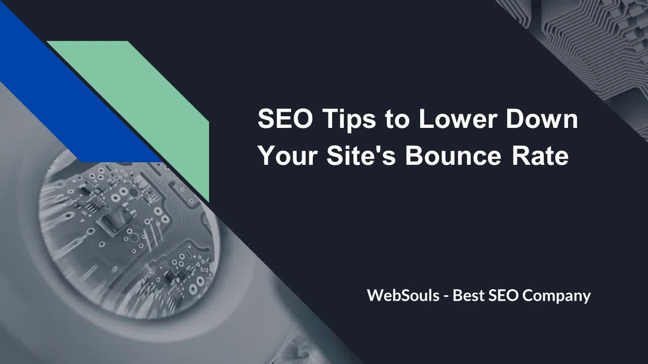 5 SEO Tips to Lower Down Your Site's Bounce Rate  (2019)