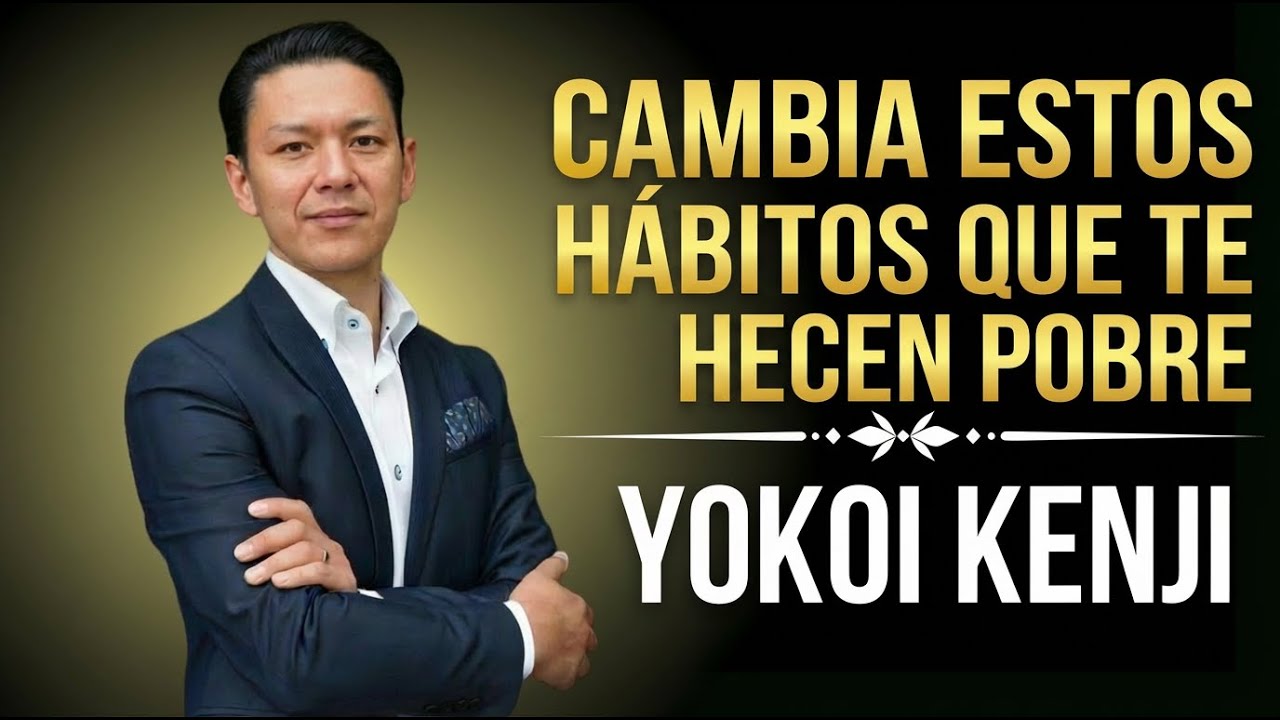 De Pobre a Próspero: La Disciplina Japonesa que Cambia Destinos (No Necesitas Más Dinero) | YOKOI