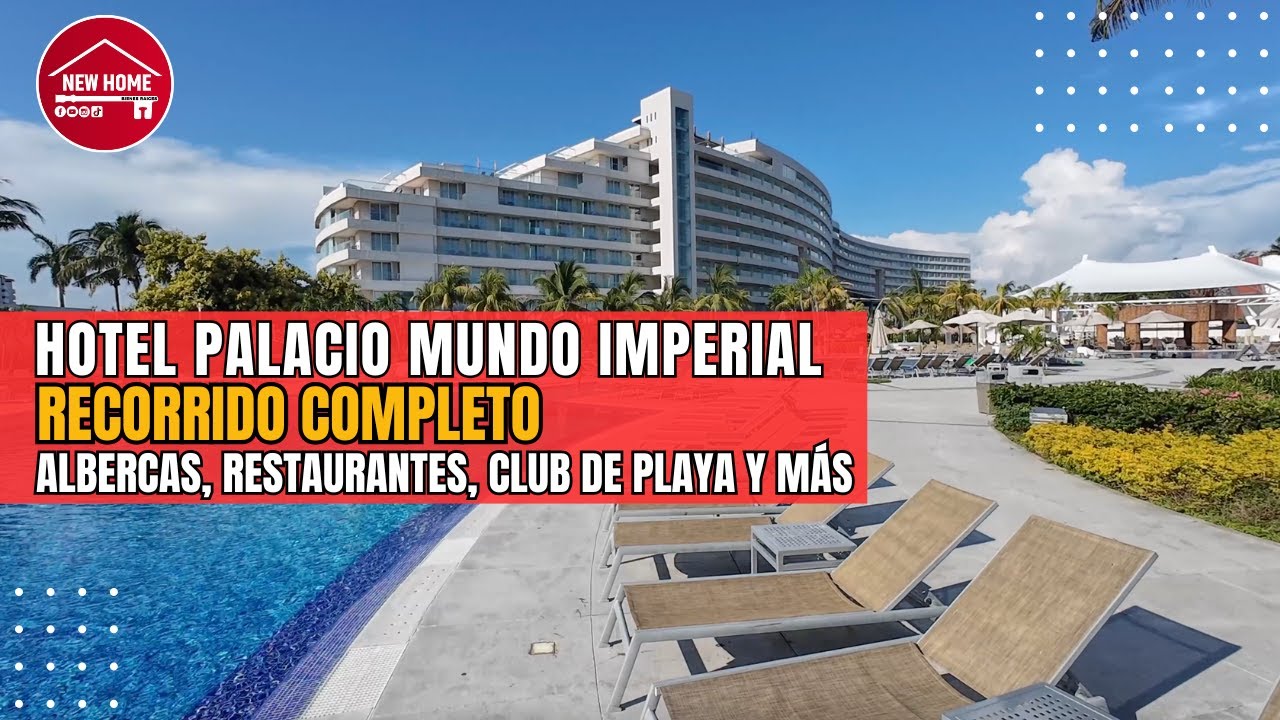 HOTEL PALACIO MUNDO IMPERIAL ACAPULCO RECORRIDO COMPLETO