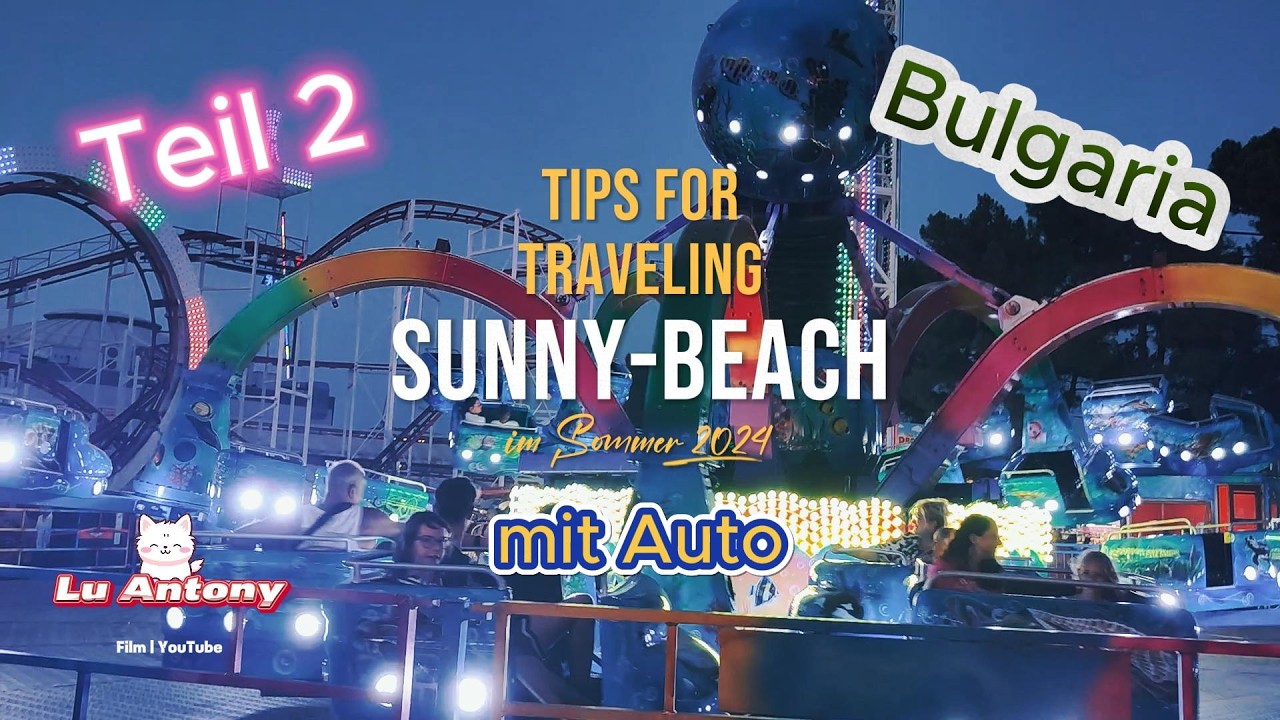 #2 | 🏖️🚗 Sunny Beach Bulgarien - Paradies oder Horror? | Ist die Reise es wert? 🌅