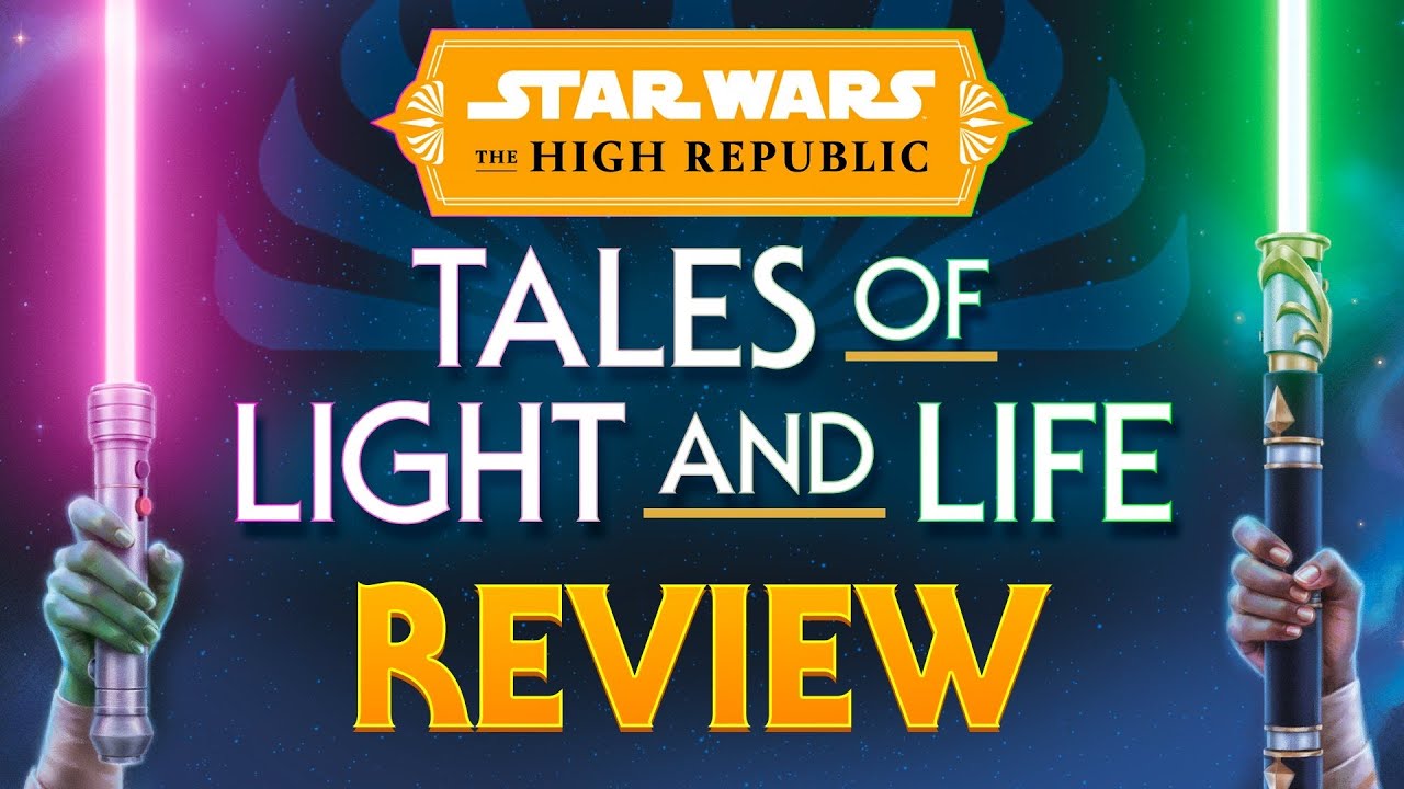 The High Republic: Tales of Light and Life Spoiler-Free Book Review