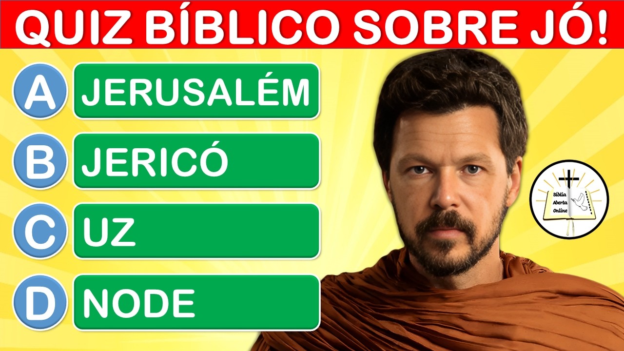 40 PERGUNTAS BÍBLICAS SOBRE O LIVRO DE JÓ - QUIZ BÍBLICO
