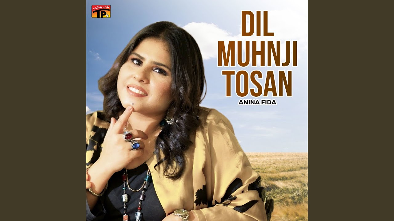 Dil Muhnji Tosan
