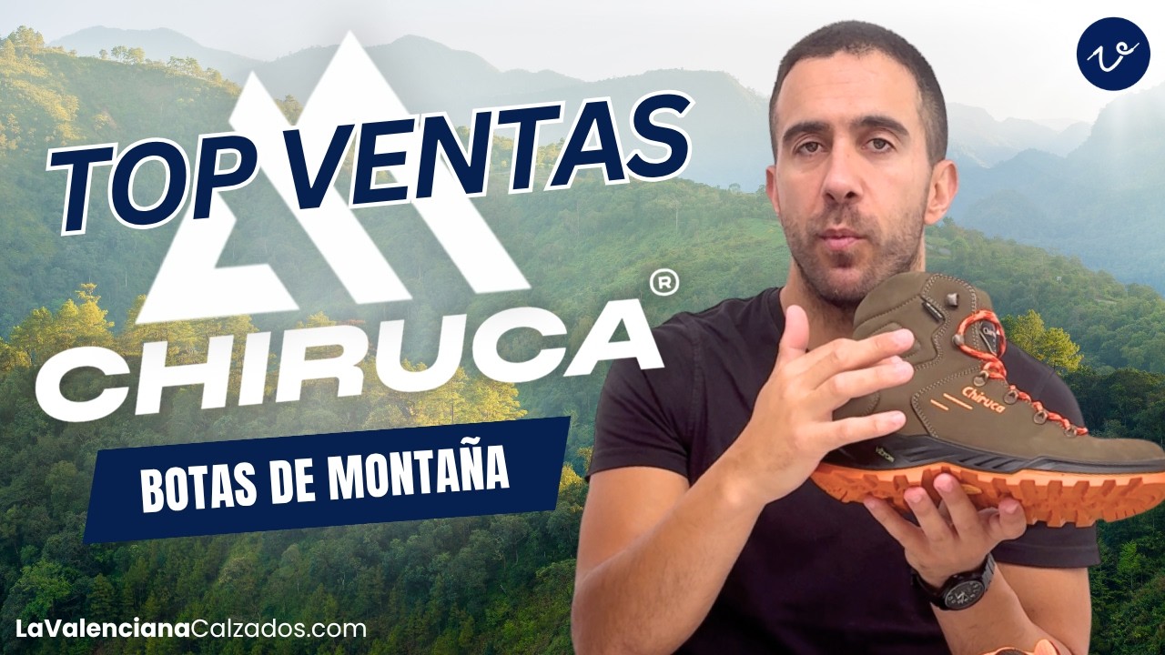 TOP VENTAS de Botas CHIRUCA 🥾 | Gore-Tex, Alta Visibilidad y MUCHO MÁS 💥