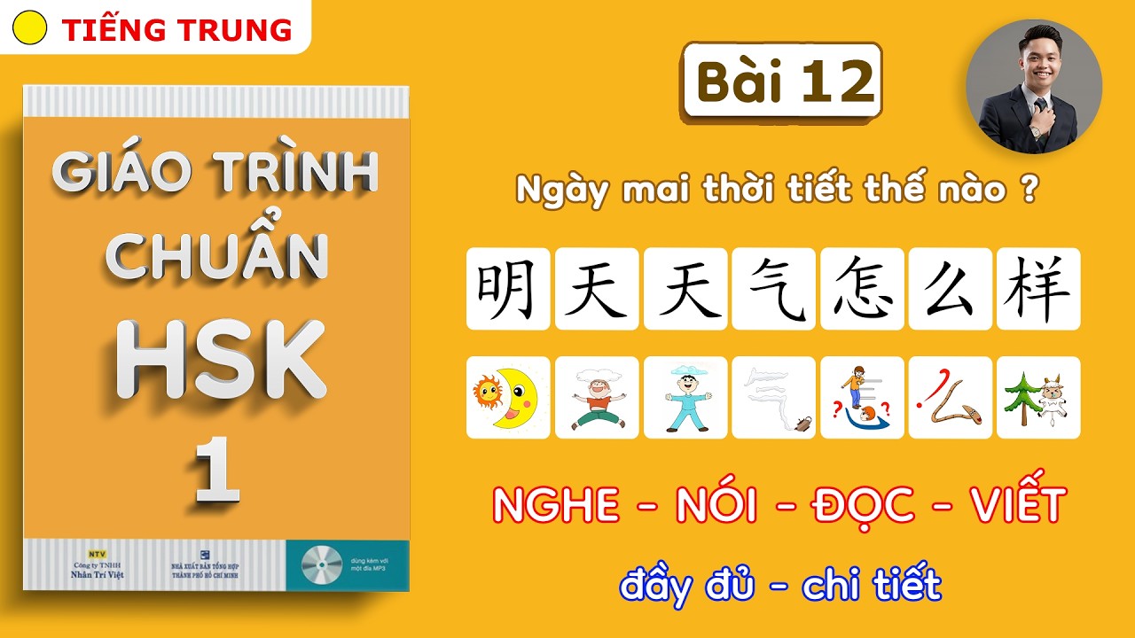 Bài 12: Giáo trình chuẩn HSK 1 - Tự học tiếng Trung - Thành Luân