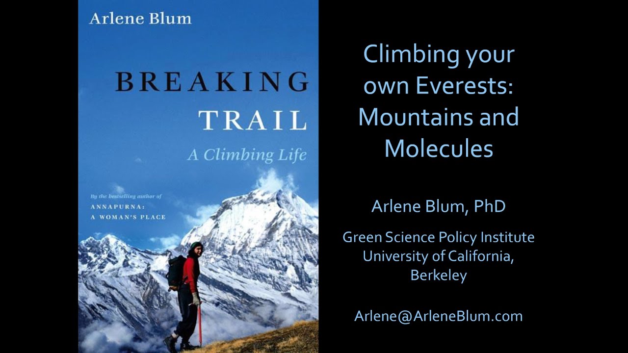 Climbing your own Everest: Mountains & Molecules
