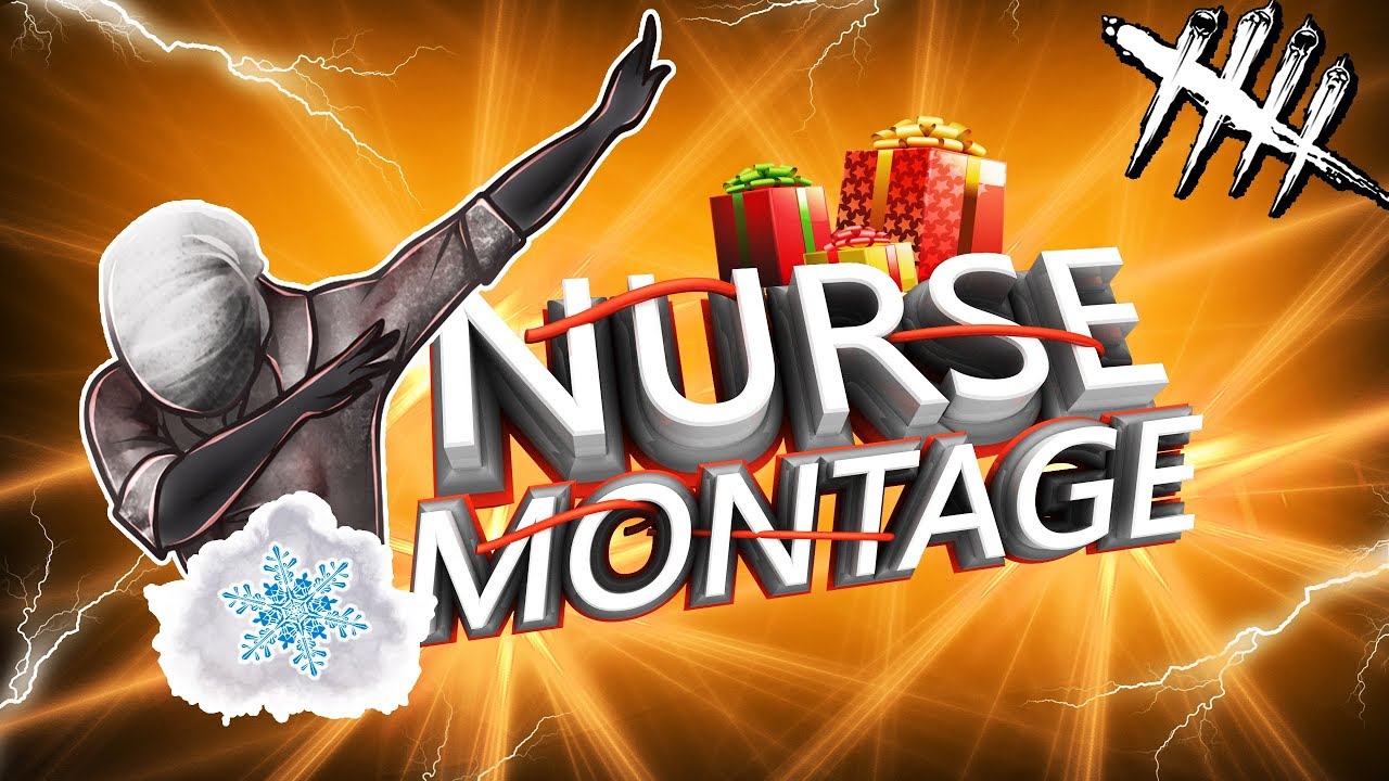 Dead by Daylight - Nurse montage