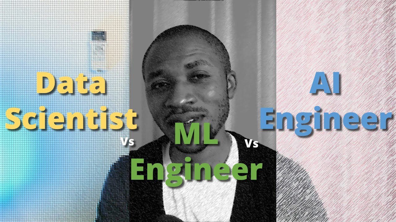 Difference between Data Scientists, Machine Learning Engineer, and Artificial Intelligence Engineer