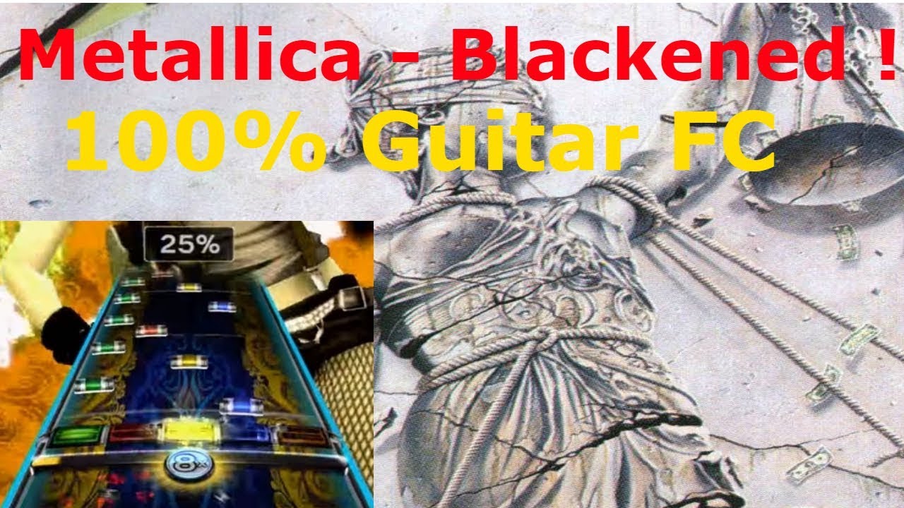 Metallica - Blackened - 100% Guitar FC