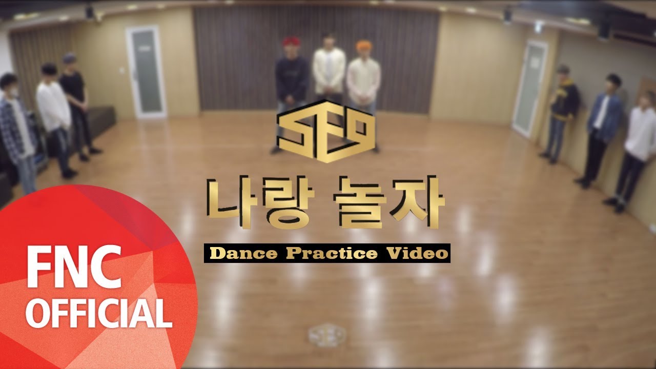 SF9 - 나랑 놀자 안무 연습 영상(Dance Practice Video) Full Ver.