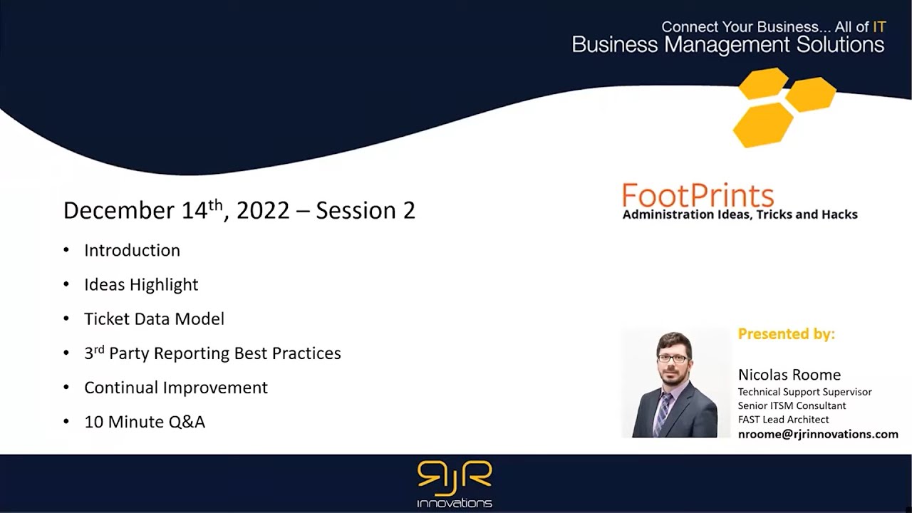 FootPrints Administration Ideas, Tricks, and Hacks - Session 2