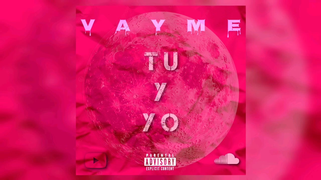 VAYME -🔥 TU Y YO🔥