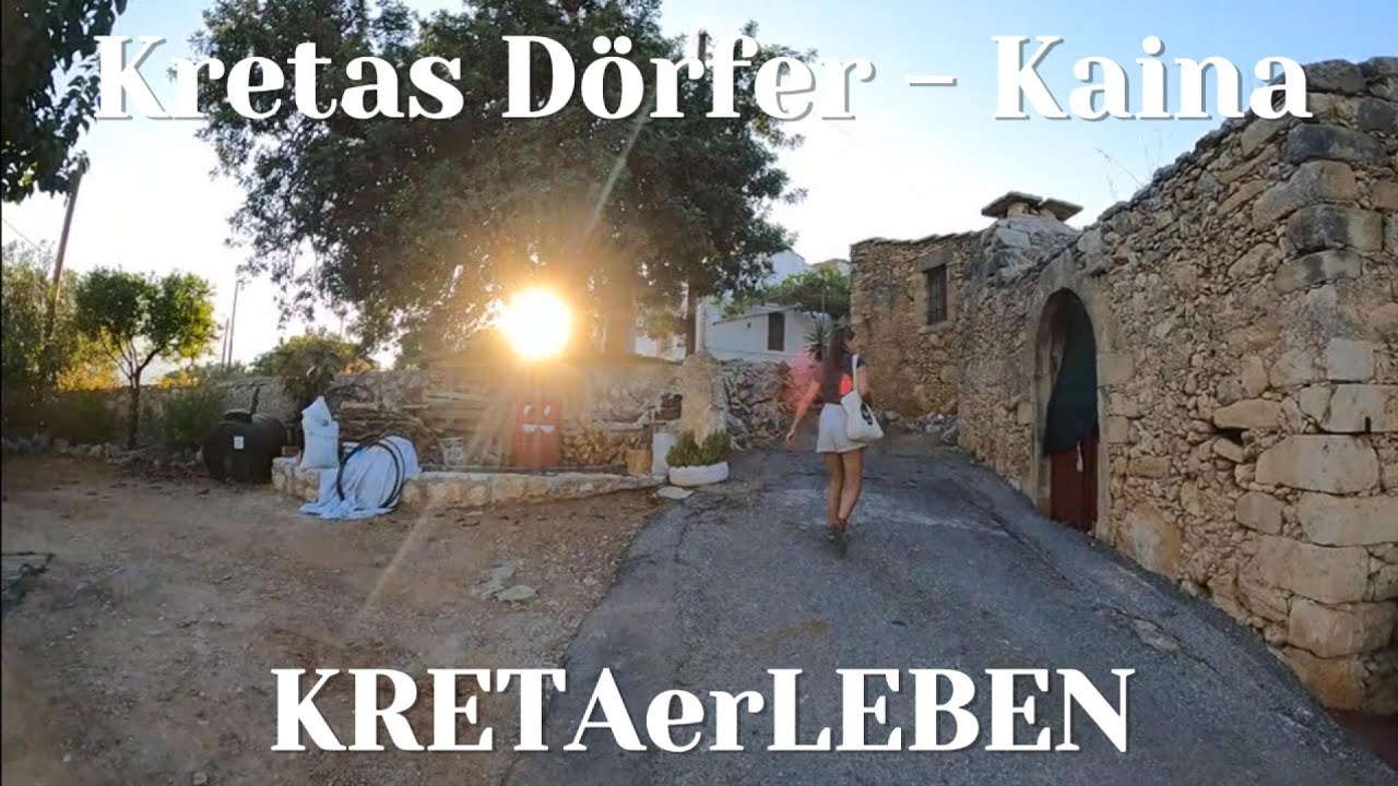 Kretas Dörfer - Kaina (mit toller Begegnung 💙)