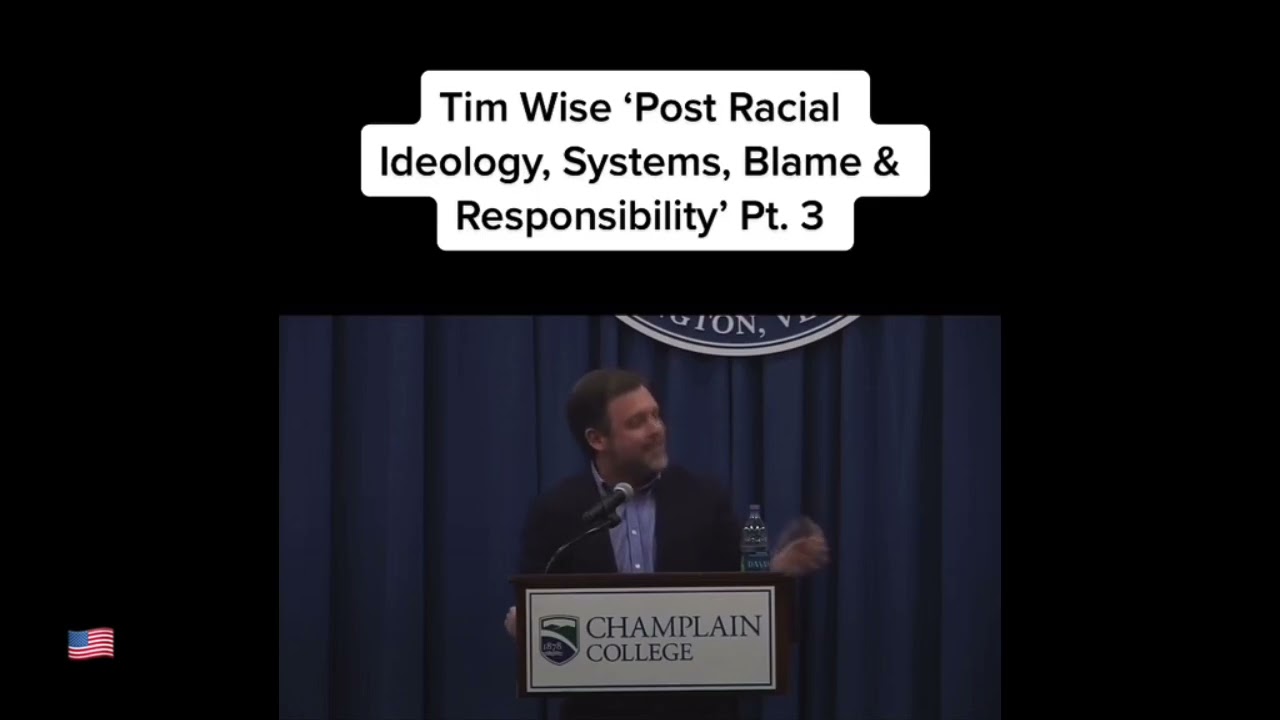 🇺🇸⚪️ Post Racial Ideology, Systems, Blame & Responsibility | Tim Wise