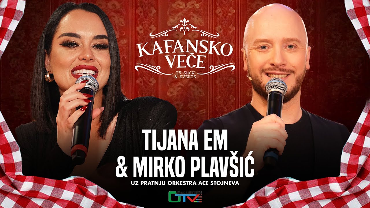 KAFANSKO VECE - TIJANA EM I MIRKO PLAVSIC | UZIVO | (ORK. ACE STOJNEVA) | 2024 | OTV VALENTINO