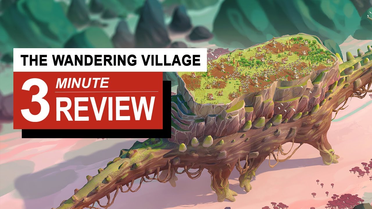 Обзор Wandering Village за 3 минуты | GamingByte