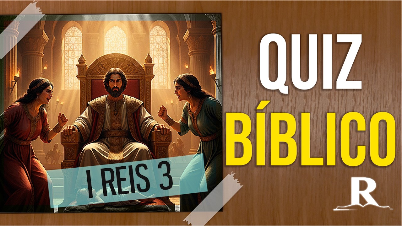 🧠 Quiz Bíblico – 1 Reis 3: O Pedido que Mudou Tudo! #REAVIVADOS
