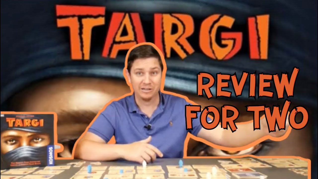 Targi: A Review for Two