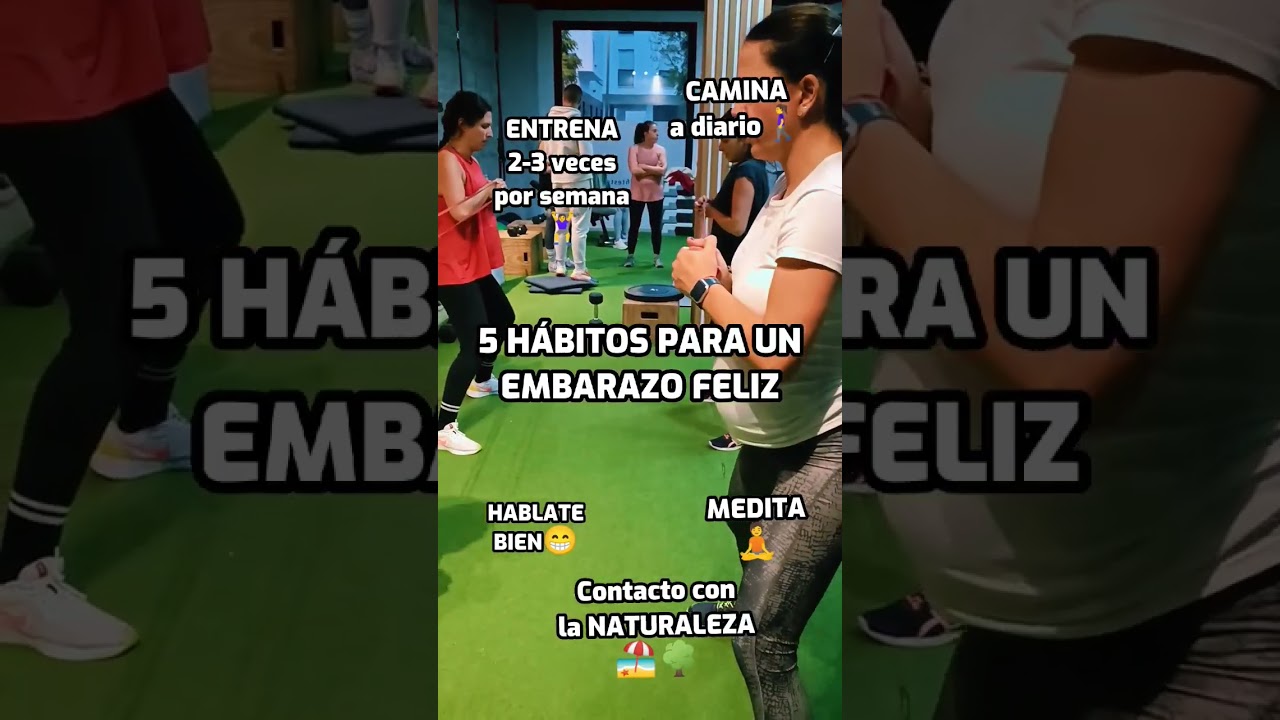 5 H&Aacute;BITOS PARA UN EMBARAZO FELIZ 😁